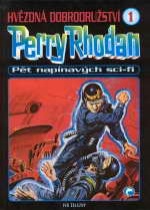 Hvězdná dobrodružství 1 - Perry Rhodan (Kurt Brand) (česky)