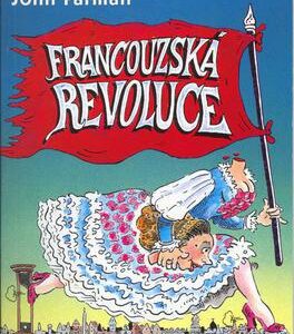 Francouzská revoluce (John Farman) (česky)
