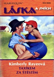 Taxíkem za štěstím (Kimberley Raye) (česky)