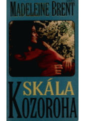Skála kozoroha (brož.) (Madeleine Brent) (česky)