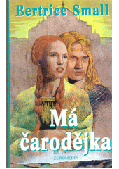 Má čarodějka (Bertrice Small) (česky)