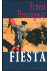Fiesta (Ernest Hemingway) (česky)