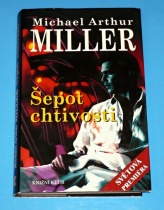 Šepot Chtivosti (Michael Arthur Miller) (česky)
