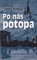 Po nás potopa (Paul Brickhill) (česky)