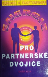 Energie pro partnerské dvojice (Gerhard H. Eggetsberger) (česky)