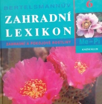 Bertelsmannův zahradní lexikon 6 Me-Pi (Ursula Krüger) (česky)