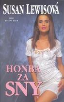 Honba za sny (Susan Lewis) (česky)