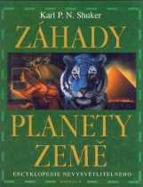 Záhady planety Země (Karl P. N. Shuker) (česky)