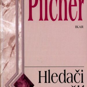Hledači mušlí (Rosamunde Pilcher) (česky)