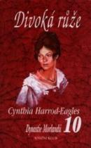 Divoká růže (Cynthia Harrod-Eagles) (česky)