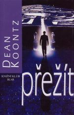 Přežít (Dean Koontz) (česky)