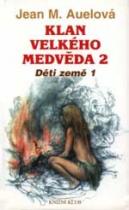 Klan velkého medvěda 2 (Jean Marie Auel) (česky)