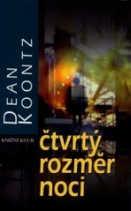 Čtvrtý rozměr noci (Dean Koontz) (česky)