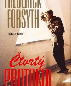 Čtvrtý protokol (Frederick Forsyth) (česky)
