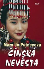 Čínská nevěsta (Mary Jo Putney) (česky)