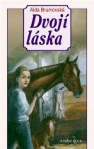 Dvojí láska (Aida Brumovská) (česky)