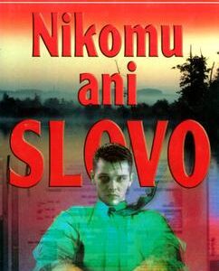 Nikomu ani slovo (Harlan Coben) (česky)