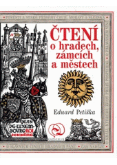 Čtení o hradech, zámcích a ... (Eduard Petiška) (česky)
