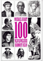 100 nejvlivnějších osobn.dějin (Michael H. Hart) (česky)