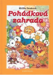 Pohádková zahrada (Melita Denková) (česky)