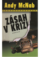 Zásah v krizi (Andy McNab) (česky)
