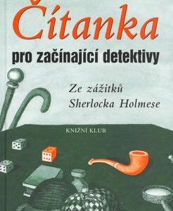 Čítanka pro začínající detektivky (Rudolf Čechura) (česky)