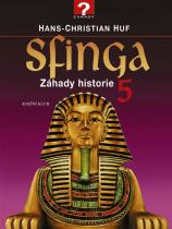 Sfinga 5 - Záhady historie (Hans-Christian Huf) (česky)