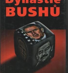 Dynastie Bushů (Eric Laurent) (česky)