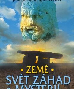 Země - Svět záhad a mysterií (Anne Spencer) (česky)