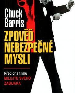 Zpověď nebezpečné mysli (Chuck Barris) (česky)