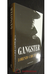 Gangster (Lorenzo Carcaterra) (česky)