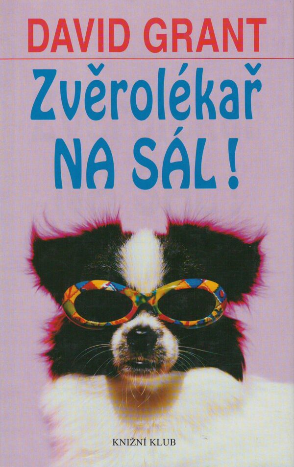 Zvěrolékař na sál! (David Grant) (česky)