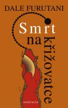 Smrt na křižovatce (Dale Furutani) (česky)