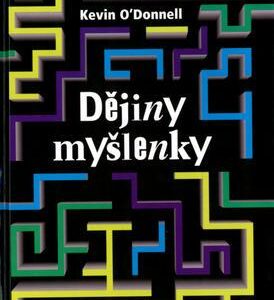 Dějiny myšlenky (Kevin O'Donnell) (česky)