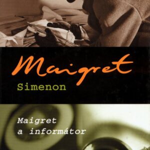 Maigret a lupič kliďas Maigret a informátor (Georges Simenon) (česky)