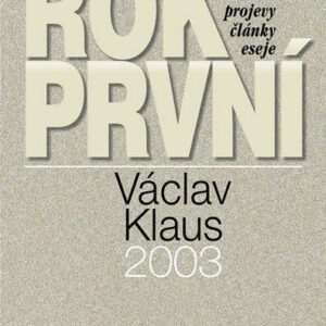 Rok první 2003 (Václav Klaus) (česky)