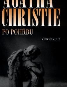 Po pohřbu (Agatha Christie Mallowanová) (česky)
