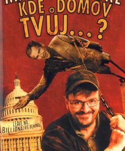 Kde domov tvůj...? (Michael Moore) (česky)