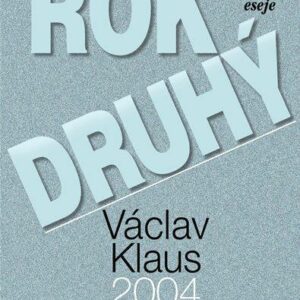 Rok druhý 2004 (Václav Klaus) (česky)