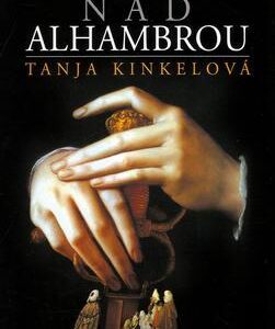 Stíny nad Alhambrou (Tanja Kinkel) (česky)
