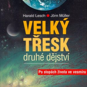 Velký třesk - druhé dějství (Jörn Müller) (česky)
