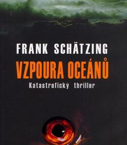 Vzpoura oceánů (Frank Schätzing) (česky)