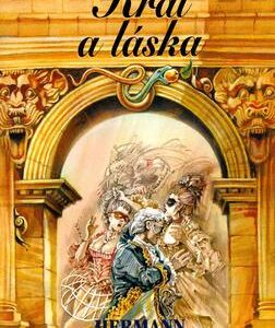 Versailleské romány 7 Král a láska (Hermann Schreiber) (česky)