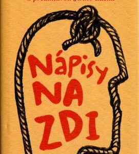 Nápisy na zdi (Jiří Jirásek) (česky)