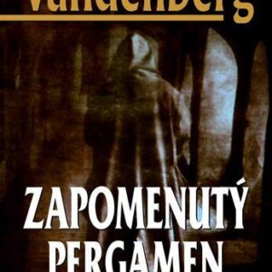 Zapomenutý pergamen (Philipp Vandenberg) (česky)
