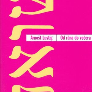 Od rána do večera (Eva Lustigová) (česky)