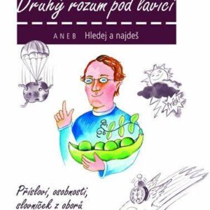 Druhý rozum pod lavicí (Kateřina Ševčíková) (česky)