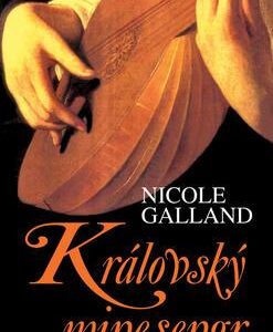 Královský minesengr (Nicole Galland) (česky)