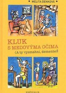 Kluk s medovýma očima (Melita Denková) (česky)