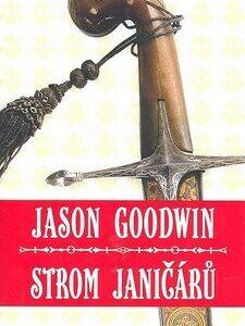 Strom janičárů (Jason Goodwin) (česky)